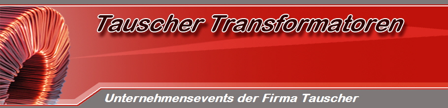 Unternehmensevents der Firma Tauscher